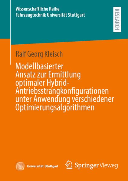 Modellbasierter Ansatz zur Ermittlung optimaler Hybrid-Antriebsstrangkonfigurationen unter Anwendung verschiedener Optimierungsalgorithmen,
