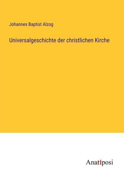 Produktbild: Universalgeschichte der christlichen Kirche