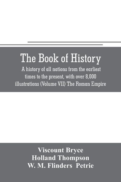 Produktbild: The book of history. A history of all nations from the earliest times to the present, with over 8,000 illustrations (Volume VII) The Roman Empire