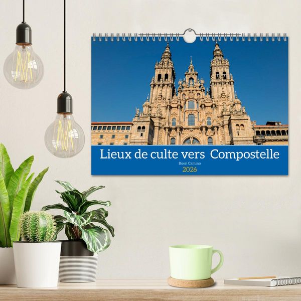 Produktbild: Lieux de culte vers Compostelle (Calendrier mural 2026 DIN A4 vertical), CALVENDO calendrier mensuel