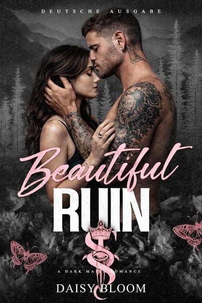 Produktbild: Beautiful Ruin: Dark Mafia Romance - Deutsche Ausgabe