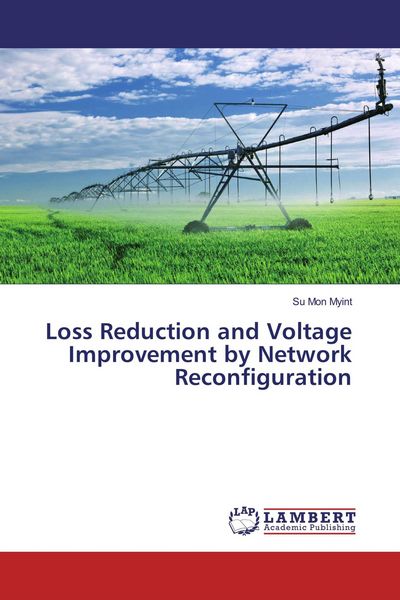 Produktbild: Loss Reduction and Voltage Improvement by Network Reconfiguration