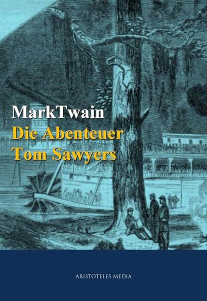 Produktbild: Die Abenteuer Tom Sawyers