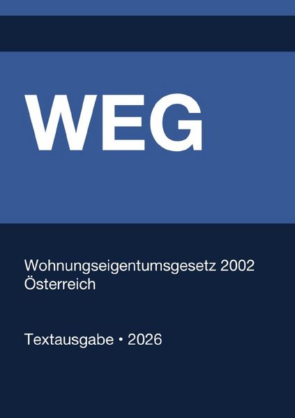 Produktbild: WEG - Wohnungseigentumsgesetz 2002 (&Ouml;sterreich) 2026