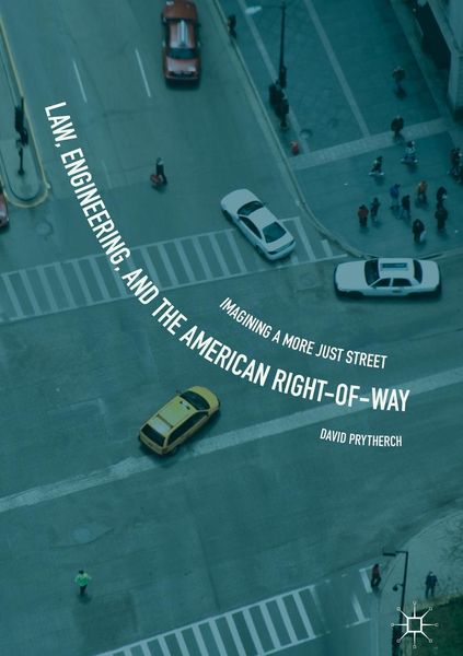 Produktbild: Law, Engineering, and the American Right-of-Way