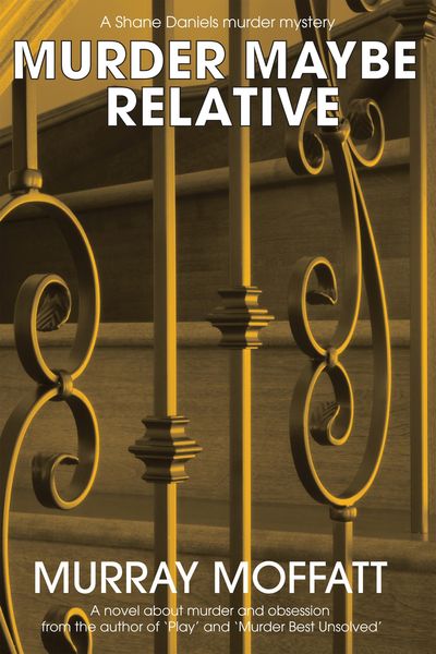 Produktbild: Murder Maybe Relative (Shane Daniels Mysteries, #2)