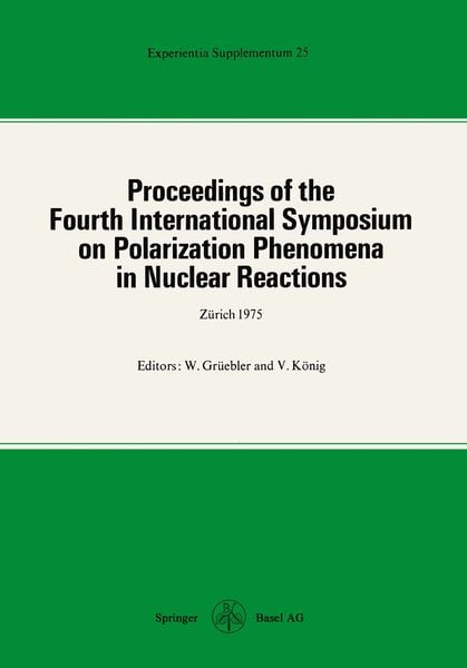 Produktbild: Proceedings of the Fourth International Symposium on Polarization Phenomena in Nuclear Reactions
