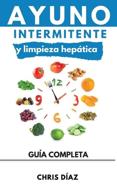 Produktbild: Ayuno Intermitente y Limpieza Hep&aacute;tica