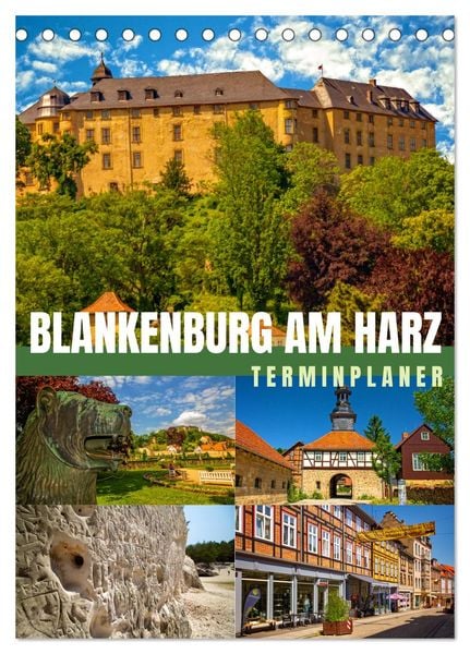 Blankenburg am Harz - Terminplaner (Tischkalender 2025 DIN A5 hoch), CALVENDO Monatskalender