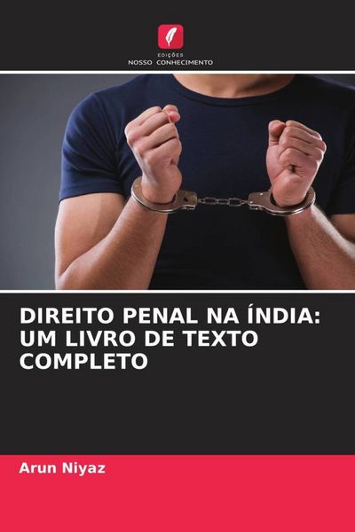 Produktbild: Direito Penal Na &Iacute;ndia: Um Livro De Texto Completo