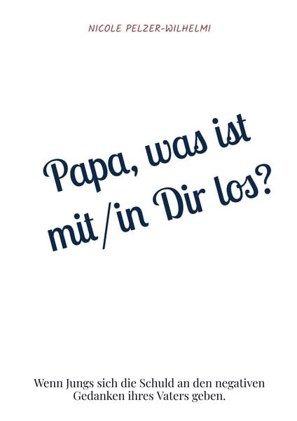 Produktbild: Papa, was ist mit/in Dir los?
