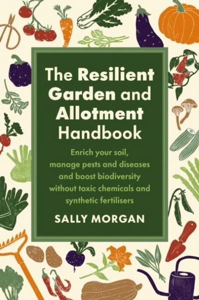 Produktbild: The Resilient Garden and Allotment Handbook