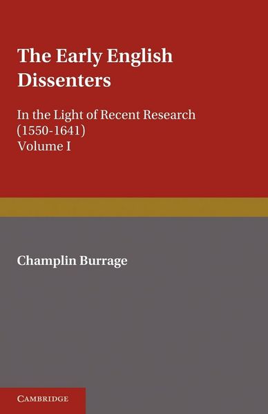 Produktbild: The Early English Dissenters (1550-1641)
