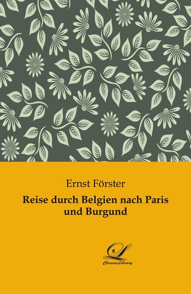 Produktbild: Reise durch Belgien nach Paris und Burgund