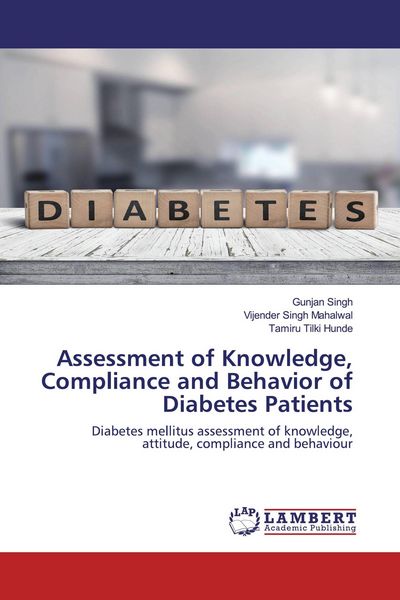 Produktbild: Assessment of Knowledge, Compliance and Behavior of Diabetes Patients