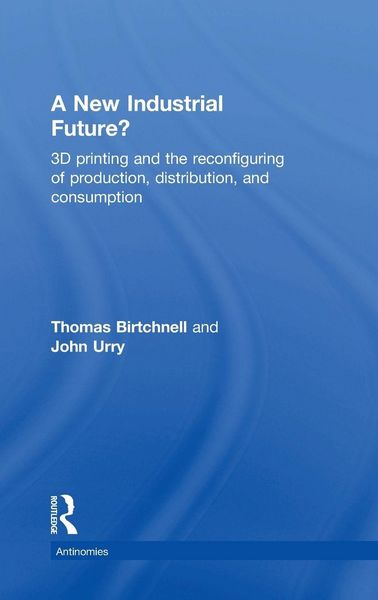 Produktbild: A New Industrial Future?