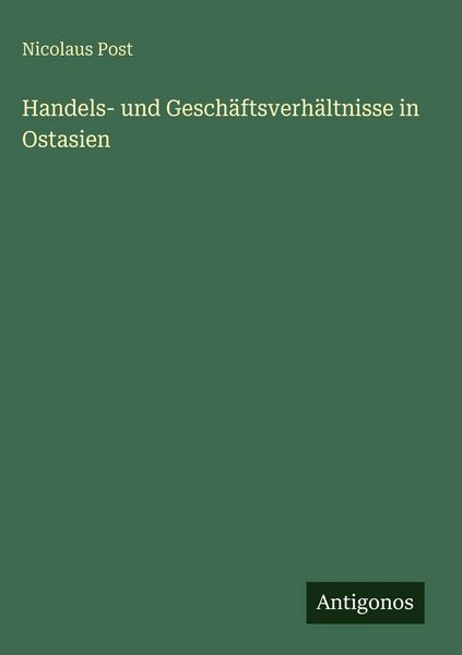 Produktbild: Handels- und Gesch&auml;ftsverh&auml;ltnisse in Ostasien