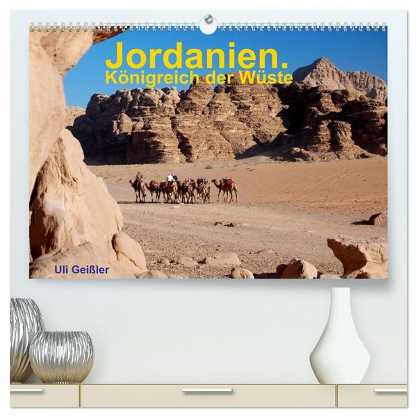 Produktbild: Jordanien. K&ouml;nigreich in der W&uuml;ste (hochwertiger Premium Wandkalender 2026 DIN A2 quer), Kunstdruck in Hochglanz