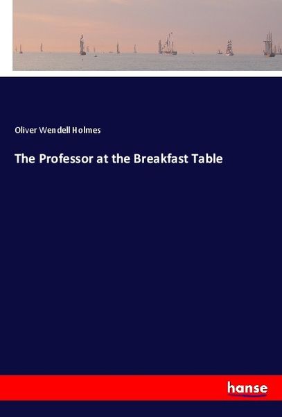 Produktbild: The Professor at the Breakfast Table
