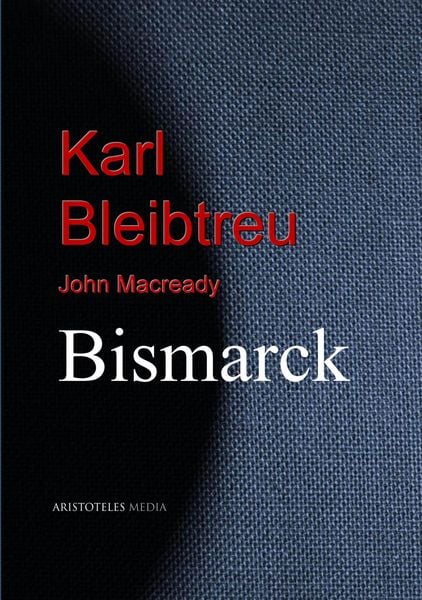 Produktbild: Karl Bleibtreu: Bismarck