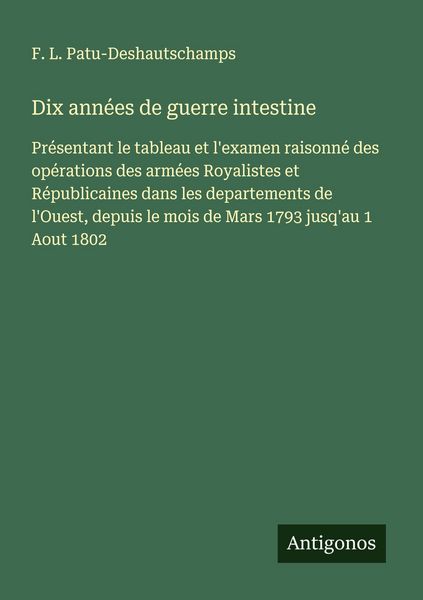 Produktbild: Dix ann&eacute;es de guerre intestine