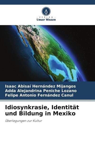 Produktbild: Idiosynkrasie, Identit&auml;t und Bildung in Mexiko