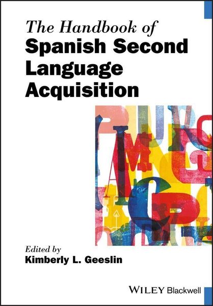 Produktbild: The Handbook of Spanish Second Language Acquisition