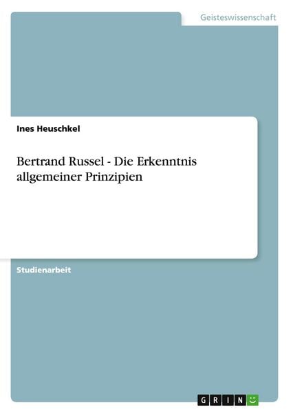 Produktbild: Bertrand Russel - Die Erkenntnis allgemeiner Prinzipien