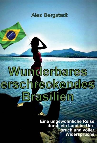 Produktbild: Wunderbares erschreckendes Brasilien