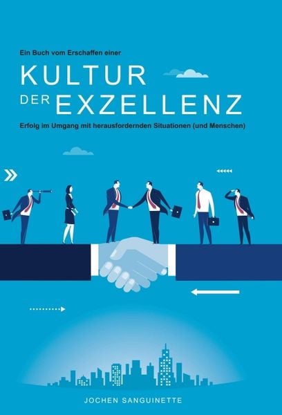 Produktbild: Ein Buch vom Erschaffen einer Kultur der Exzellenz