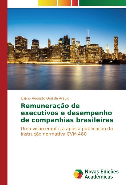 Produktbild: Remunera&ccedil;&atilde;o de executivos e desempenho de companhias brasileiras