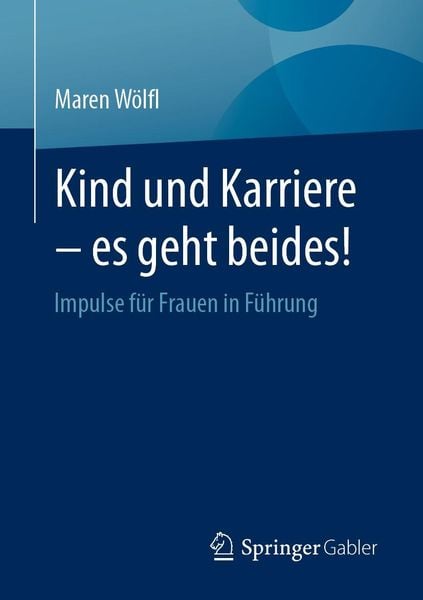 Produktbild: Kind und Karriere - es geht beides!