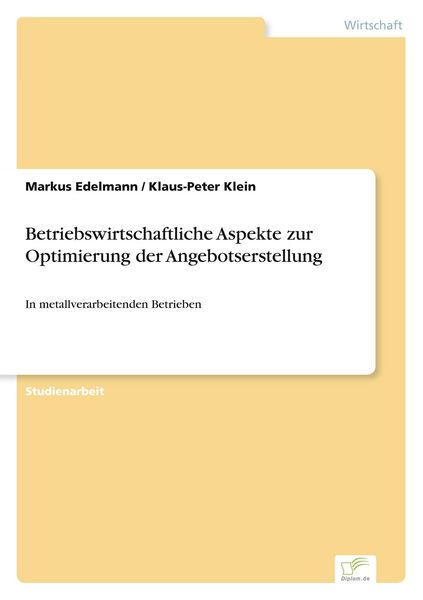 Produktbild: Betriebswirtschaftliche Aspekte zur Optimierung der Angebotserstellung