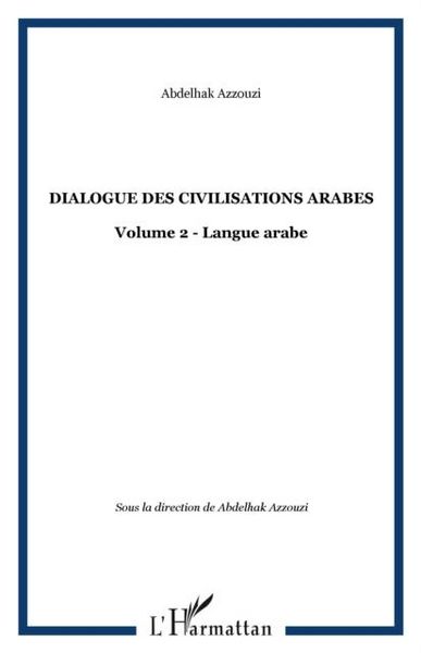 Produktbild: Dialogue des civilisations arabes - volu