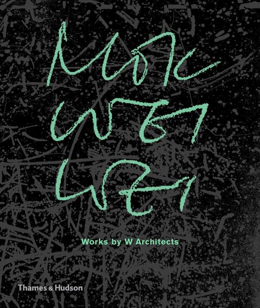 Produktbild: Mok Wei Wei: Works by W Architects