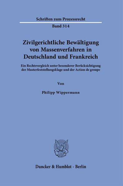 Produktbild: Zivilgerichtliche Bew&auml;ltigung von Massenverfahren in Deutschland und Frankreich