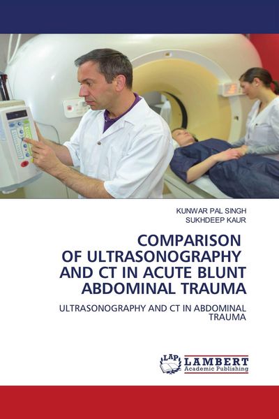 Produktbild: Comparison Of Ultrasonography and Ct in Acute Blunt Abdominal Trauma
