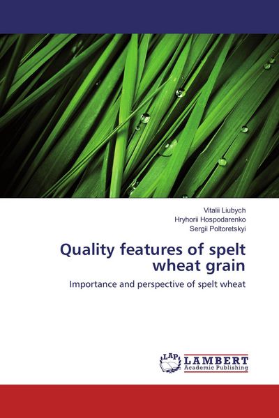 Produktbild: Quality features of spelt wheat grain