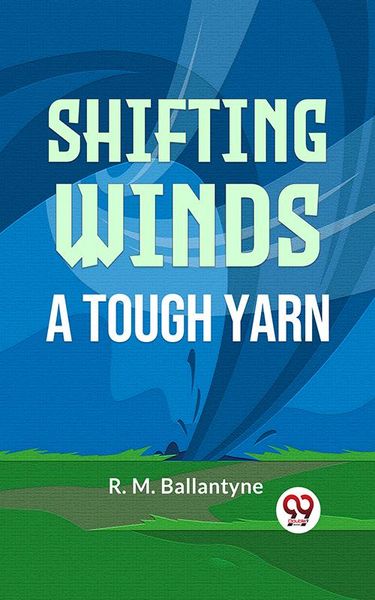Produktbild: Shifting Winds A Tough Yarn
