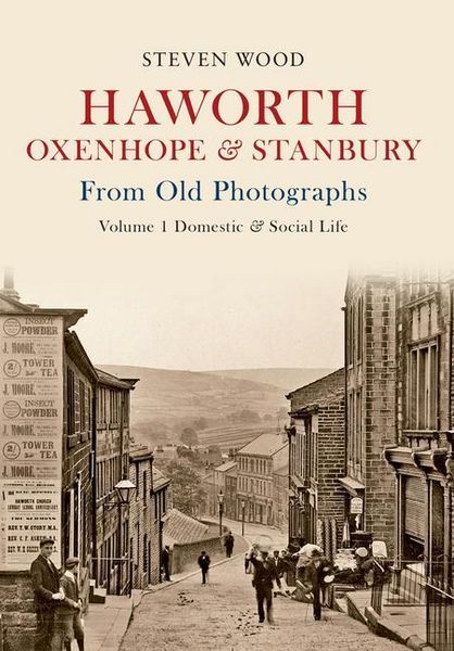 Produktbild: Haworth, Oxenhope & Stanbury from Old Photographs Volume 1