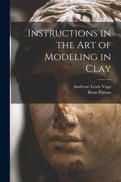 Produktbild: Instructions in the art of Modeling in Clay