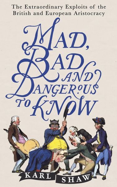 Produktbild: Mad, Bad and Dangerous to Know