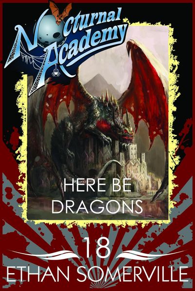 Produktbild: Nocturnal Academy 18 - Here Be Dragons