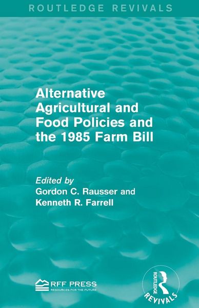 Produktbild: Alternative Agricultural and Food Policies and the 1985 Farm Bill