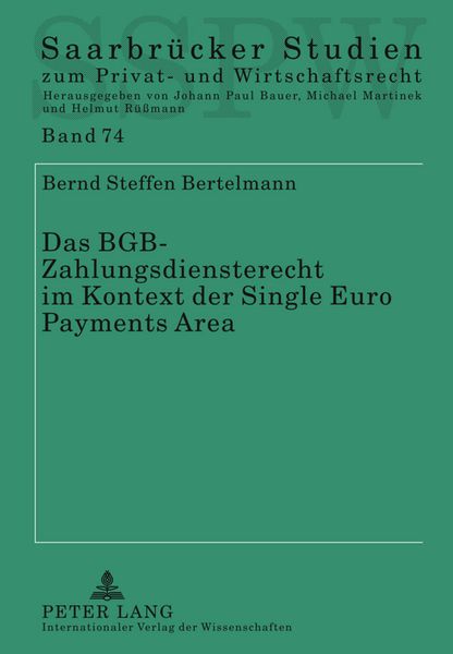 Produktbild: Das BGB-Zahlungsdiensterecht im Kontext der Single Euro Payments Area