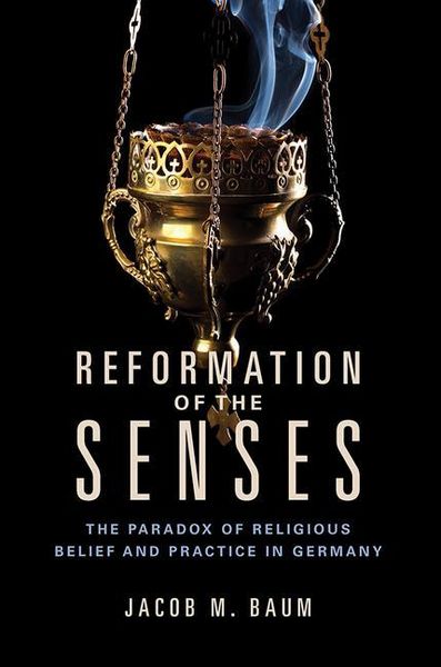 Produktbild: Baum, J: Reformation of the Senses