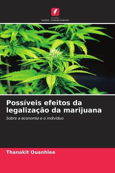 Produktbild: Poss&iacute;veis efeitos da legaliza&ccedil;&atilde;o da marijuana