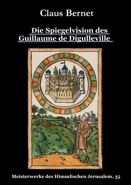 Produktbild: Die Spiegelvision des Guillaume de D&eacute;guileville