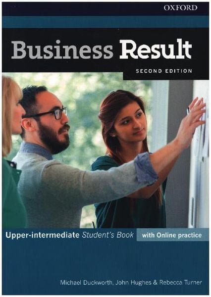 Business Result: Upper-intermediate: Student's Book with Online Practice, Taschenbuch von John Hughes,Michael Duckworth,Rebecca Turner, Oxford