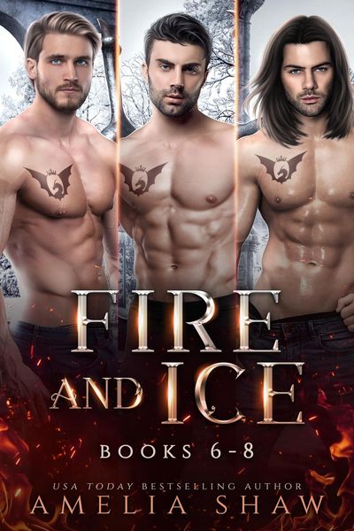 Produktbild: Fire and Ice - Books 6-8 (Dragon Kings Collections, #3)